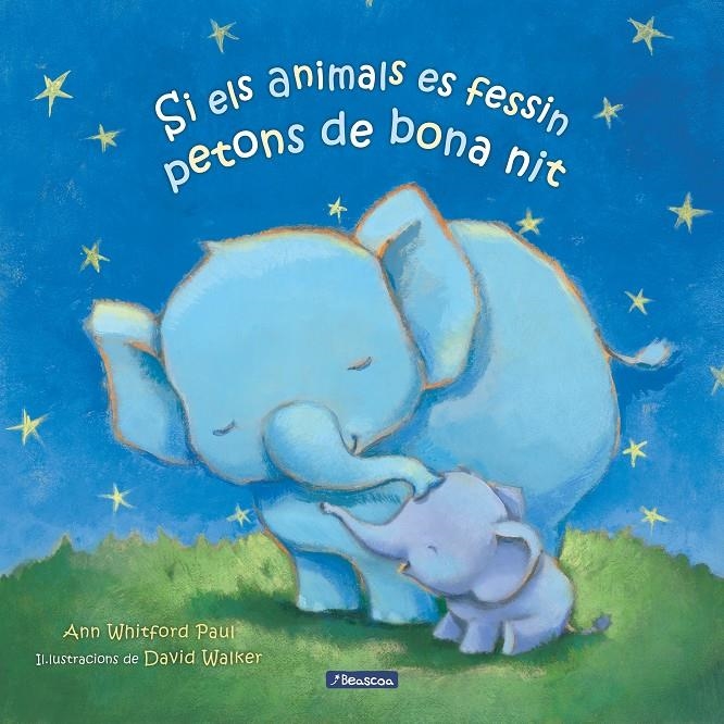 Si els animals es fessin petons de bona nit | 9788448860332 | Whitford Paul, Ann | Llibres.cat | Llibreria online en català | La Impossible Llibreters Barcelona