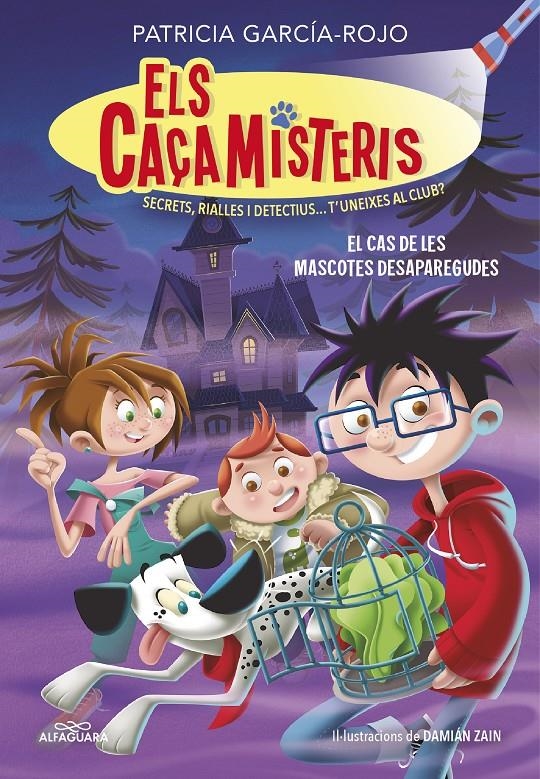 Els caçamisteris 1 - El cas de les mascotes desaparegudes | 9788418915239 | García-Rojo, Patricia | Llibres.cat | Llibreria online en català | La Impossible Llibreters Barcelona