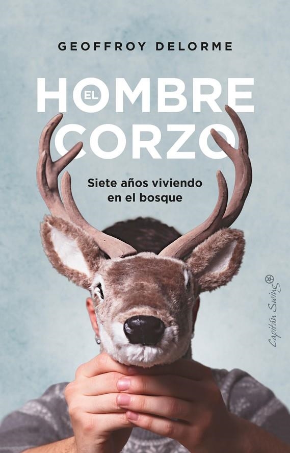 El hombre corzo | 9788412457865 | Delorme, Geoffroy | Llibres.cat | Llibreria online en català | La Impossible Llibreters Barcelona