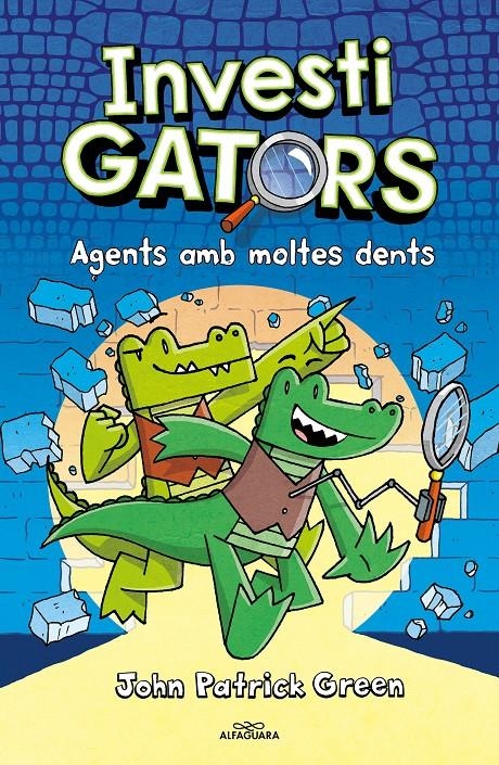 Els InvestiGators 1 - Agents amb moltes dents | 9788419191144 | Green, John Patrick | Llibres.cat | Llibreria online en català | La Impossible Llibreters Barcelona