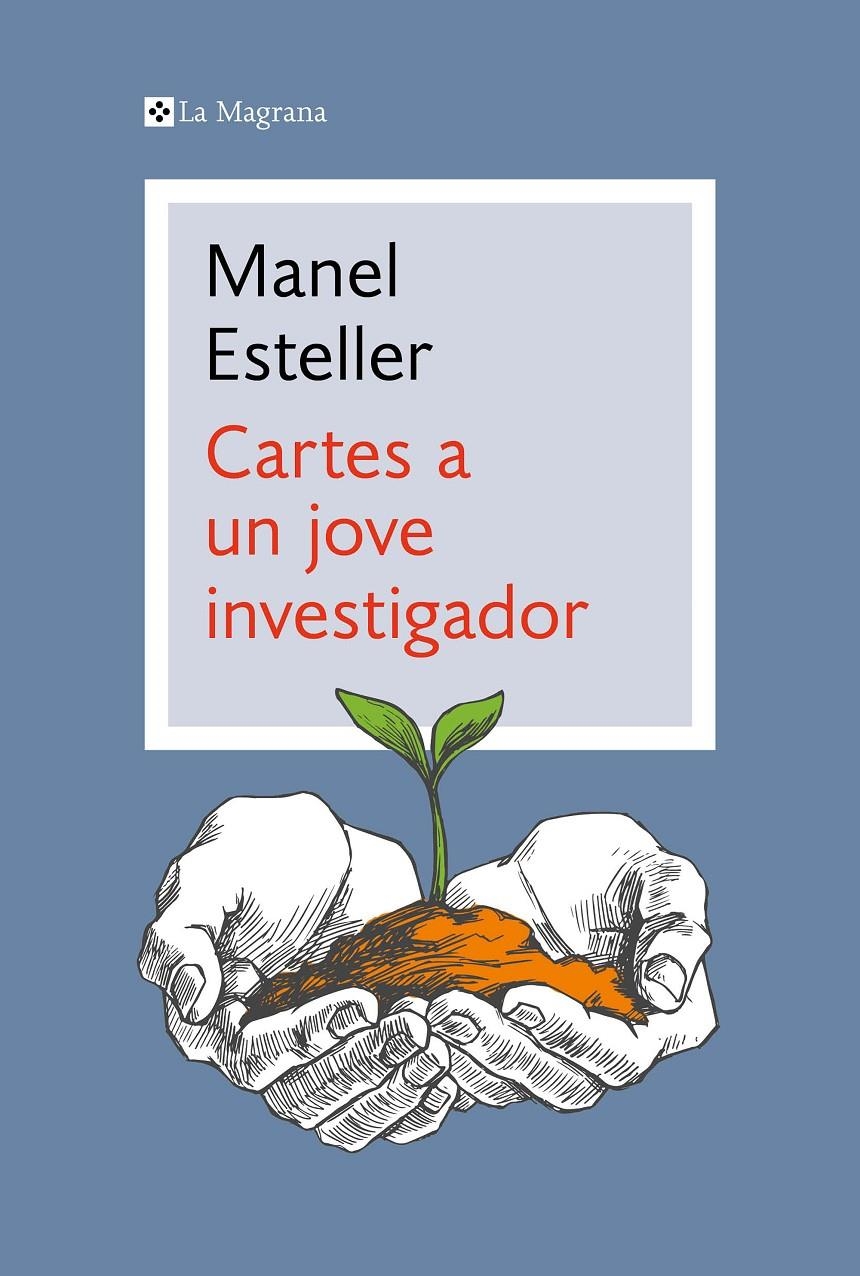 Cartes a un jove investigador | 9788419013613 | Esteller, Manel | Llibres.cat | Llibreria online en català | La Impossible Llibreters Barcelona