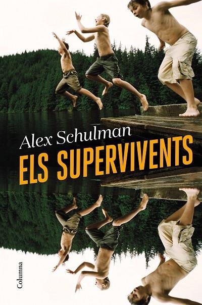 Els supervivents | 9788466428668 | Schulman, Alex | Llibres.cat | Llibreria online en català | La Impossible Llibreters Barcelona