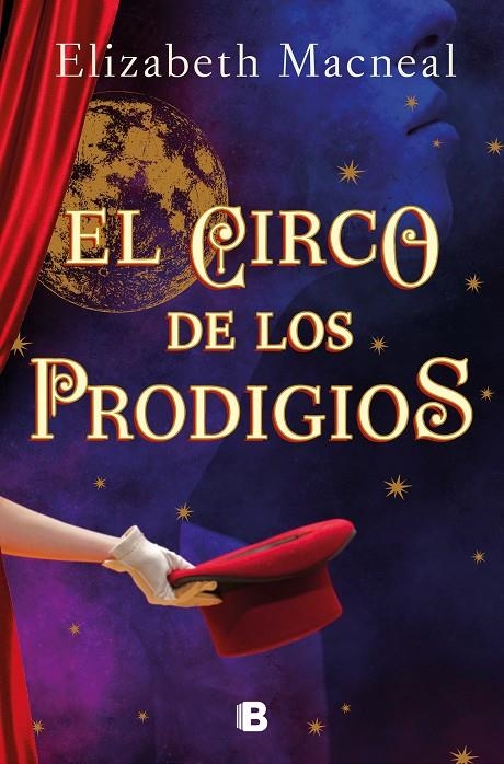 El circo de los prodigios | 9788466670388 | Macneal, Elizabeth | Llibres.cat | Llibreria online en català | La Impossible Llibreters Barcelona