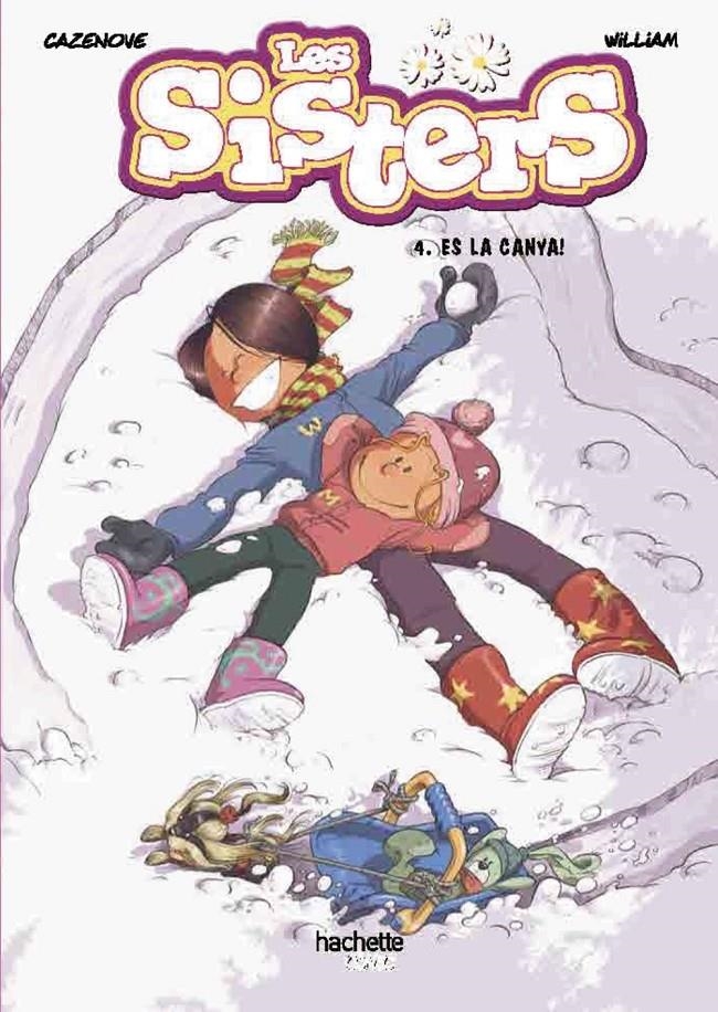 Les sisters, 4. Quina canya! | 9788418182655 | Cazenove, Christophe | Llibres.cat | Llibreria online en català | La Impossible Llibreters Barcelona