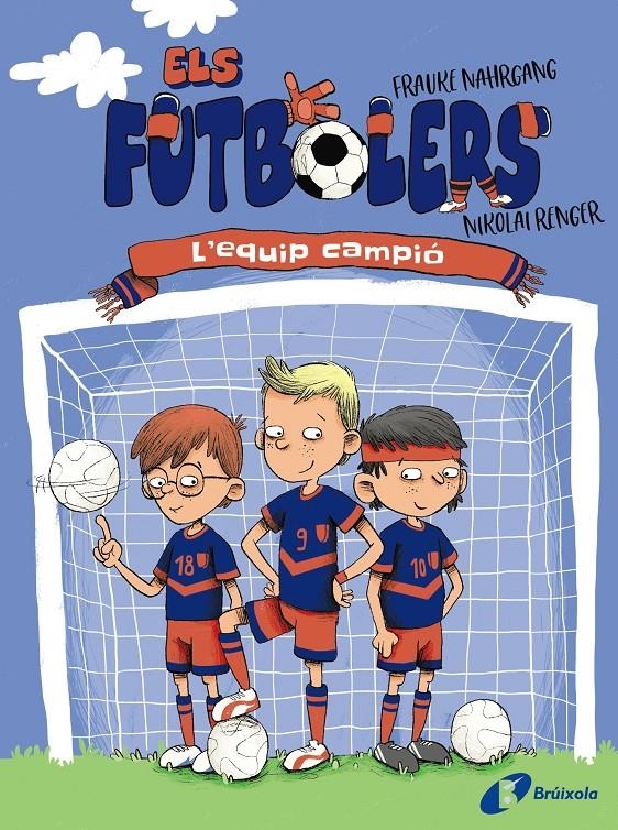 Els futbolers, 1. L'equip campió | 9788413491790 | Nahrgang, Frauke | Llibres.cat | Llibreria online en català | La Impossible Llibreters Barcelona