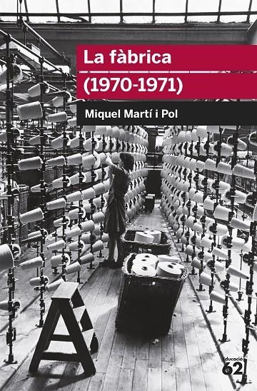 La fàbrica (1970-1971) | 9788415192701 | Martí i Pol, Miquel | Llibres.cat | Llibreria online en català | La Impossible Llibreters Barcelona