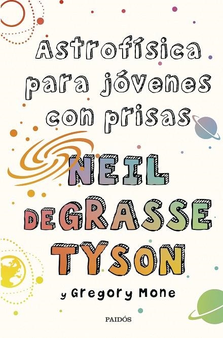 Astrofísica para jóvenes con prisas | 9788449339011 | Tyson, Neil deGrasse/Mone, Gregory | Llibres.cat | Llibreria online en català | La Impossible Llibreters Barcelona