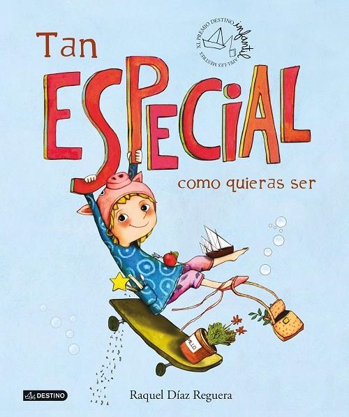 Tan especial como quieras ser | 9788408253099 | Díaz Reguera, Raquel | Llibres.cat | Llibreria online en català | La Impossible Llibreters Barcelona