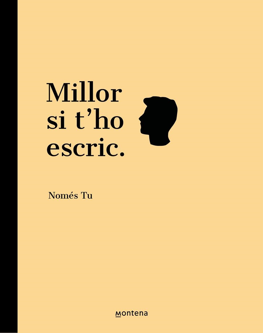 Millor si t'ho escric | 9788418949920 | Només tu | Llibres.cat | Llibreria online en català | La Impossible Llibreters Barcelona