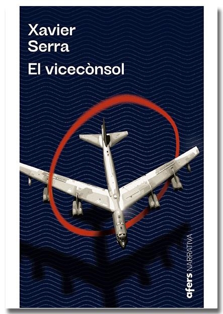 El vicecònsol | 9788418618215 | Serra Labrado, Xavier | Llibres.cat | Llibreria online en català | La Impossible Llibreters Barcelona