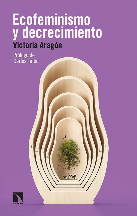 Ecofeminismo y decrecimiento | 9788413524085 | Aragón García, Victoria | Llibres.cat | Llibreria online en català | La Impossible Llibreters Barcelona