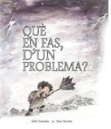 Què en fas, d'un problema? | 9788416490516 | Yamada, Kobi | Llibres.cat | Llibreria online en català | La Impossible Llibreters Barcelona