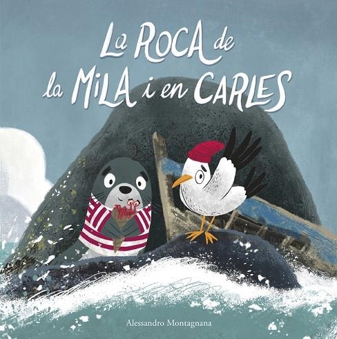 La roca de la Mila i en Carles | 9788418599583 | Montagnana, Alessandro | Llibres.cat | Llibreria online en català | La Impossible Llibreters Barcelona