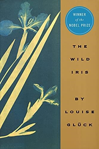 WILD IRIS | 9780880013345 | Gluck, Louise | Llibres.cat | Llibreria online en català | La Impossible Llibreters Barcelona