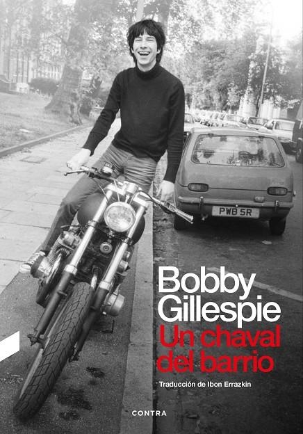 Un chaval del barrio | 9788418282607 | Gillespie, Bobby | Llibres.cat | Llibreria online en català | La Impossible Llibreters Barcelona