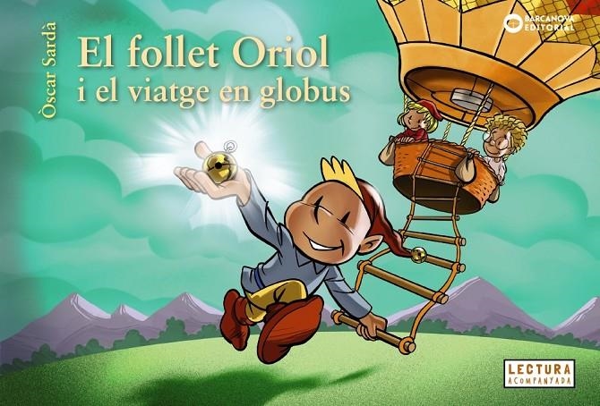 El follet Oriol i el viatge en globus | 9788448958060 | Sardà, Òscar | Llibres.cat | Llibreria online en català | La Impossible Llibreters Barcelona