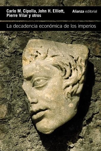 La decadencia económica de los imperios | 9788413626666 | Cipolla, Carlo M./Elliott, John H./Vilar, Pierre | Llibres.cat | Llibreria online en català | La Impossible Llibreters Barcelona