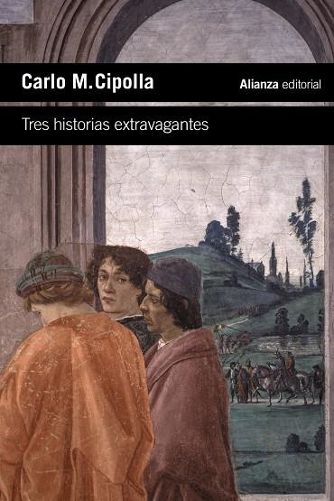 Tres historias extravagantes | 9788413626673 | Cipolla, Carlo M. | Llibres.cat | Llibreria online en català | La Impossible Llibreters Barcelona