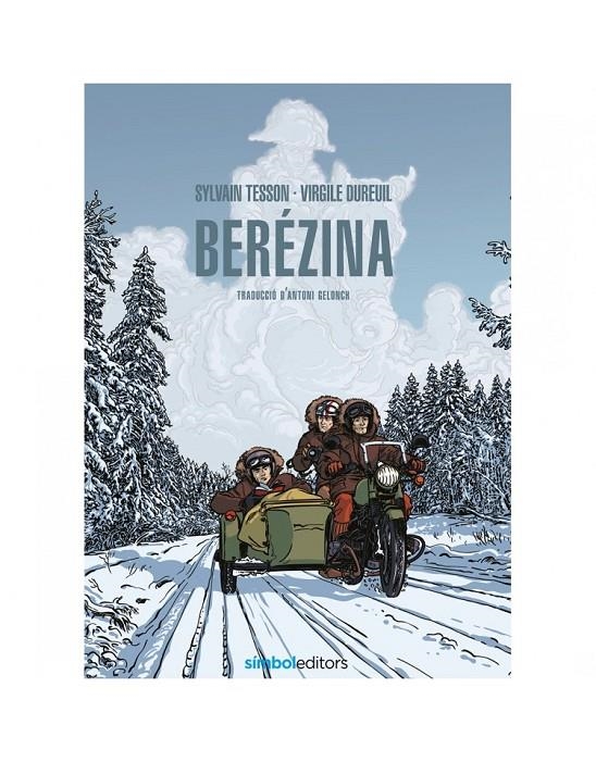 Berézina | 9788418696053 | Tesson, Sylvain/Dureuil, Virgile | Llibres.cat | Llibreria online en català | La Impossible Llibreters Barcelona