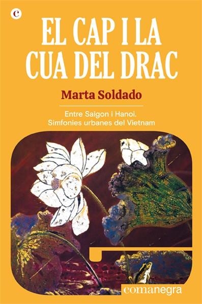 El cap i la cua del drac | 9788418857508 | Soldado, Marta | Llibres.cat | Llibreria online en català | La Impossible Llibreters Barcelona