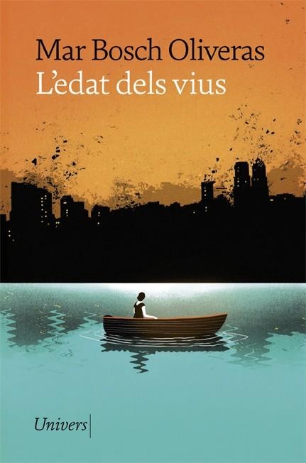 L'edat dels vius | 9788418375958 | Bosch Oliveras, Mar | Llibres.cat | Llibreria online en català | La Impossible Llibreters Barcelona