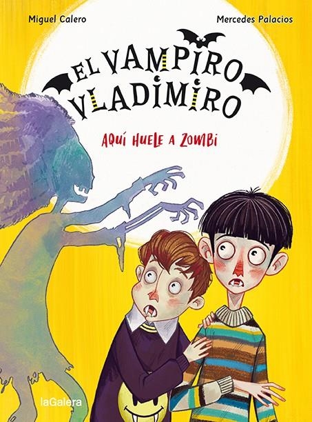 El vampiro Vladimiro 3. Aquí huele a zombi | 9788424672539 | Calero, Miguel | Llibres.cat | Llibreria online en català | La Impossible Llibreters Barcelona