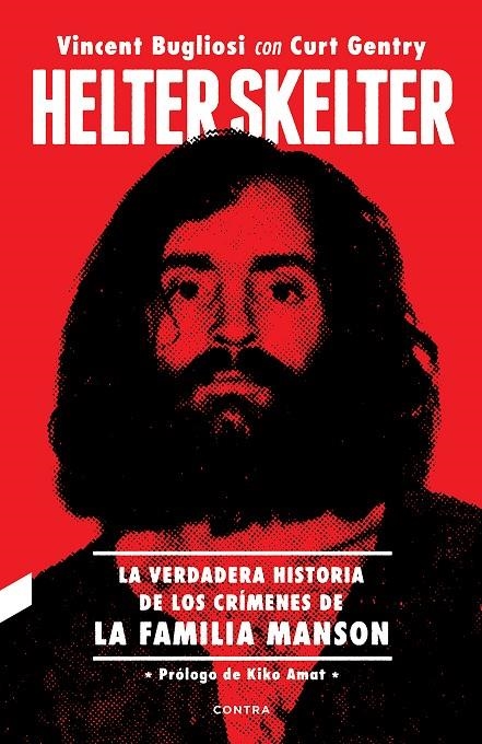 Helter Skelter. La verdadera historia | 9788418282133 | Bugliosi, Vincent/Gentry, Curt | Llibres.cat | Llibreria online en català | La Impossible Llibreters Barcelona