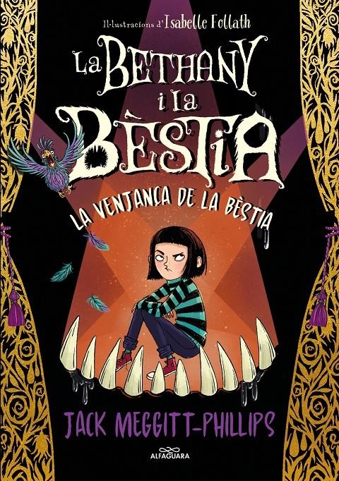 La Bethany i la Bèstia 2 - La venjaça de la bèstia | 9788418915604 | Meggitt-Phillips, Jack | Llibres.cat | Llibreria online en català | La Impossible Llibreters Barcelona