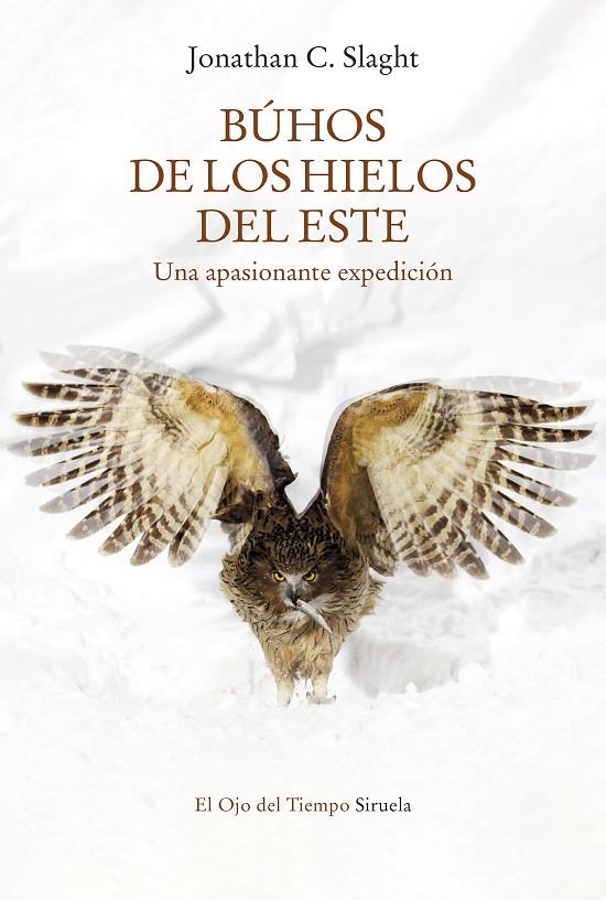 Búhos de los hielos del este | 9788418859755 | Slaght, Jonathan C. | Llibres.cat | Llibreria online en català | La Impossible Llibreters Barcelona