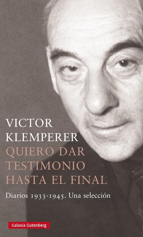 Quiero dar testimonio hasta el final | 9788418807886 | Klemperer, Victor | Llibres.cat | Llibreria online en català | La Impossible Llibreters Barcelona