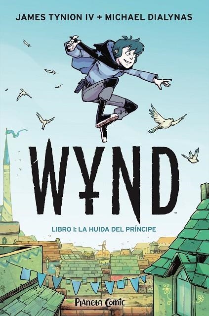 Wynd nº 01 | 9788491749189 | Tynion IV, James/Dialynas, Michael | Llibres.cat | Llibreria online en català | La Impossible Llibreters Barcelona