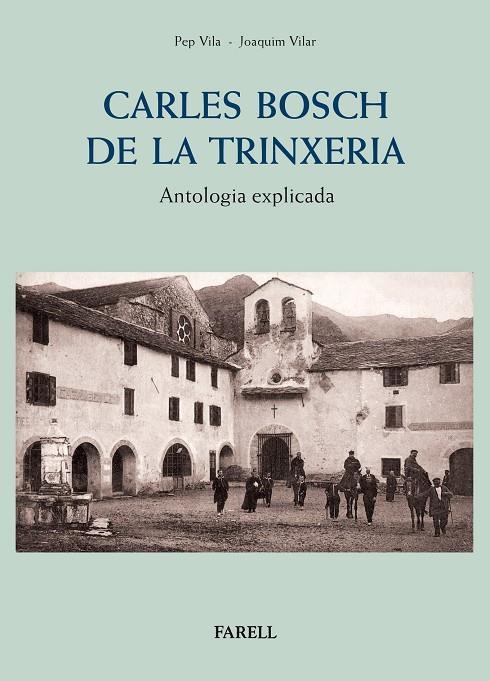 Carles Bosch de la trinxeria | 9788417116521 | Pep Vila, Joaquim Vilar | Llibres.cat | Llibreria online en català | La Impossible Llibreters Barcelona