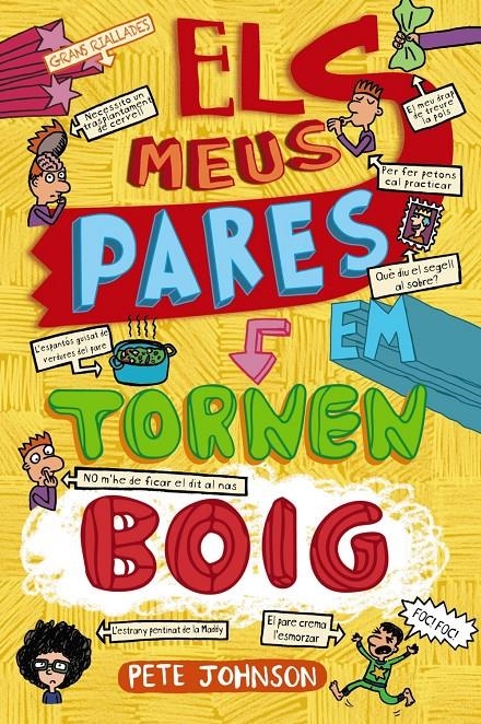 Els meus pares em tornen boig | 9788413491820 | Johnson, Pete | Llibres.cat | Llibreria online en català | La Impossible Llibreters Barcelona