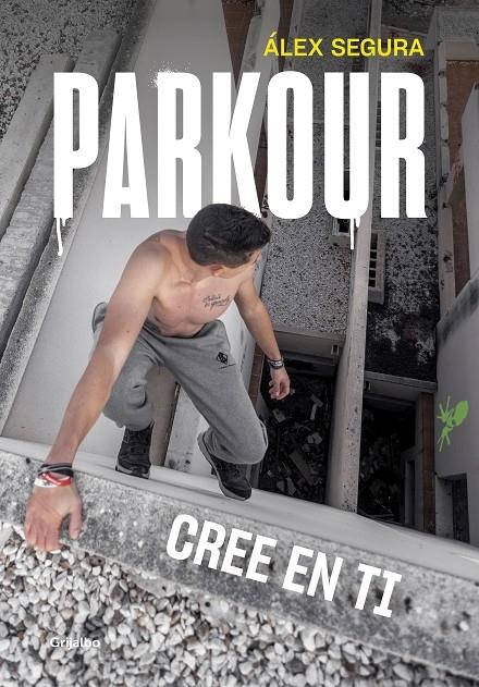 Parkour. Cree en ti | 9788417752248 | Segura, Álex | Llibres.cat | Llibreria online en català | La Impossible Llibreters Barcelona