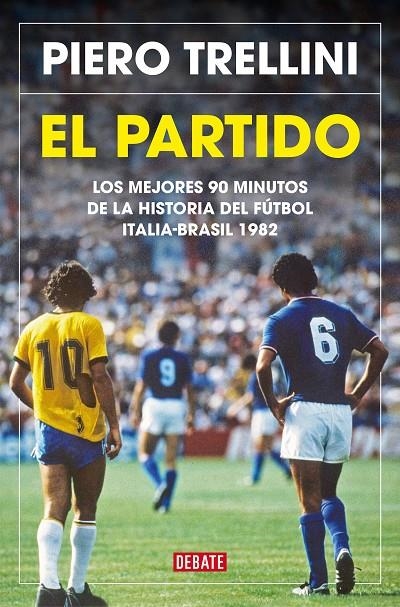 El partido | 9788418619175 | Trellini, Piero | Llibres.cat | Llibreria online en català | La Impossible Llibreters Barcelona