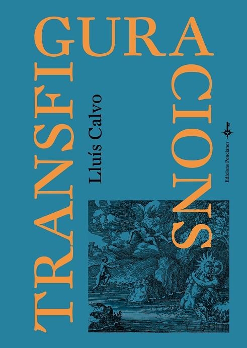 Transfiguracions | 9788418693052 | Calvo Guardiola, Lluís | Llibres.cat | Llibreria online en català | La Impossible Llibreters Barcelona