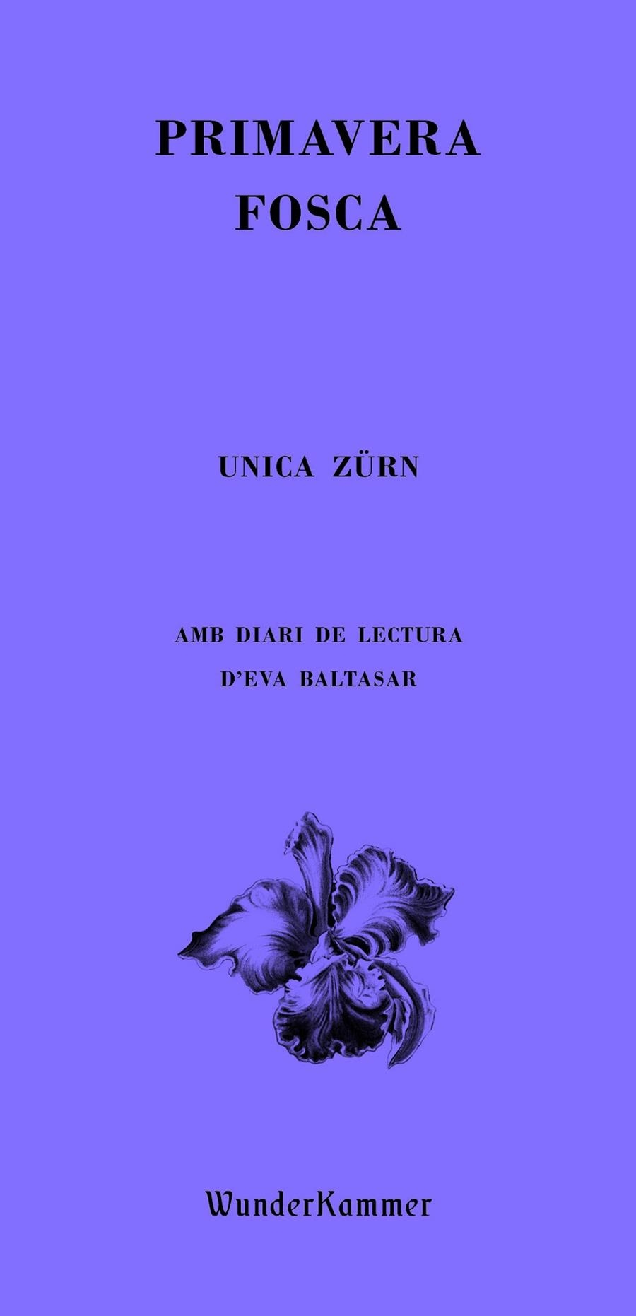 Primavera fosca | 9788412401042 | Zürn, Unica | Llibres.cat | Llibreria online en català | La Impossible Llibreters Barcelona