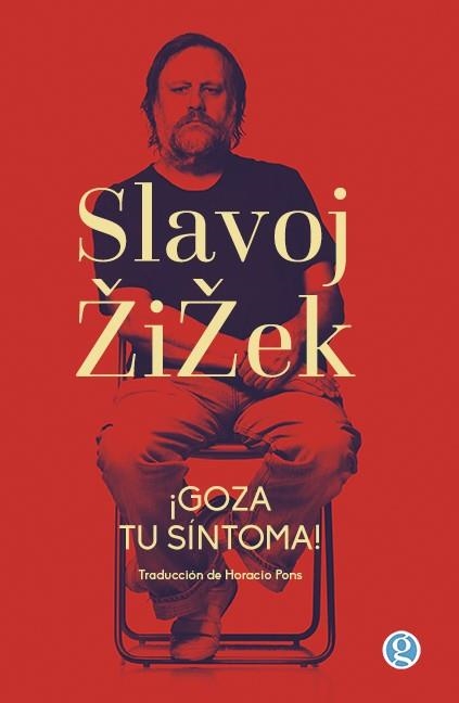 ¡Goza tu síntoma! | 9788412479102 | Zizek, Slavoj | Llibres.cat | Llibreria online en català | La Impossible Llibreters Barcelona