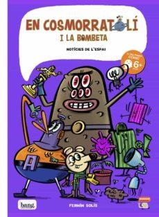 EN COSMORRATOLI I LA BOMBETA 6 -CAT | 9788413714349 | FERMIN SOLIS | Llibres.cat | Llibreria online en català | La Impossible Llibreters Barcelona