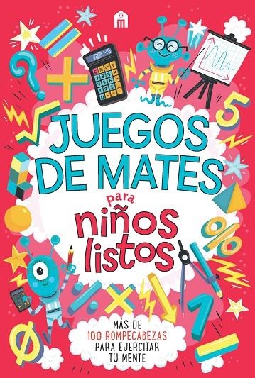 Juegos de mates para niños listos | 9788893678018 | Moore, Gareth | Llibres.cat | Llibreria online en català | La Impossible Llibreters Barcelona