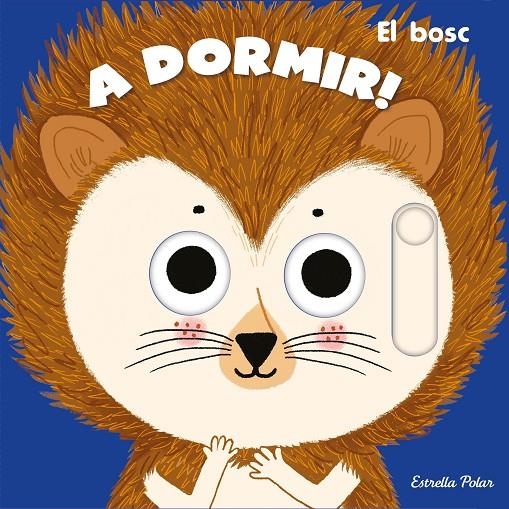 A dormir! El bosc | 9788413890364 | Roederer, Charlotte | Llibres.cat | Llibreria online en català | La Impossible Llibreters Barcelona