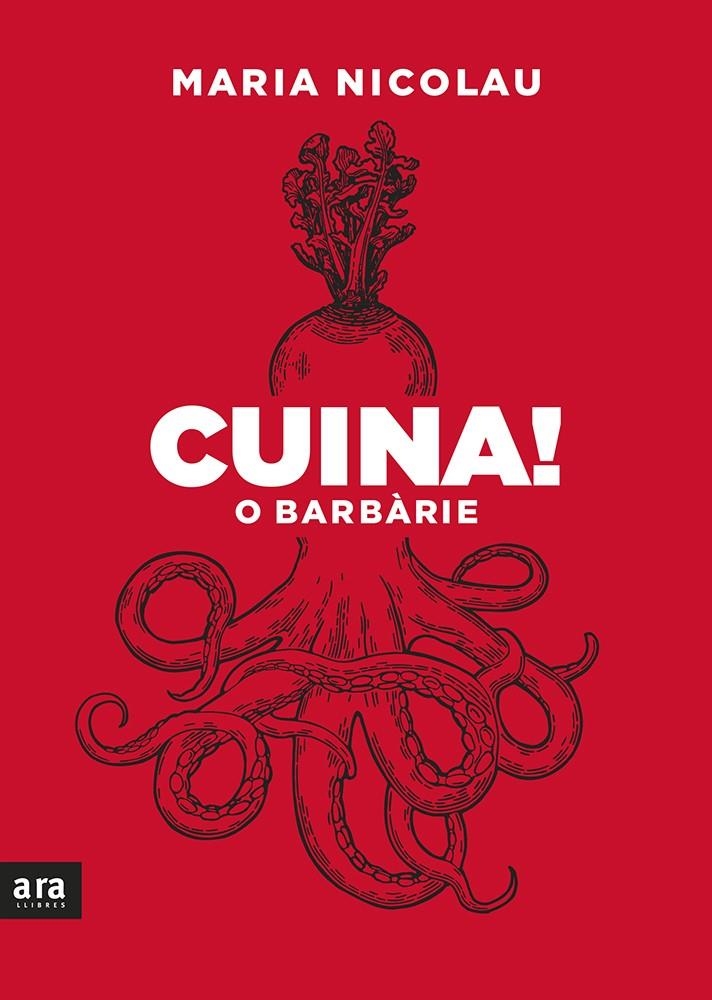 Cuina! O barbàrie | 9788418928307 | Nicolau, Maria | Llibres.cat | Llibreria online en català | La Impossible Llibreters Barcelona