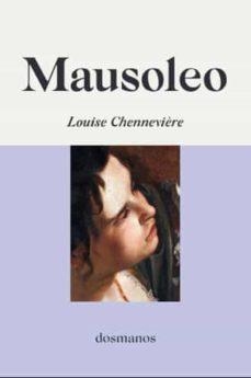 MAUSOLEO | 9788412300659 | LOUISE CHENNEVIERE | Llibres.cat | Llibreria online en català | La Impossible Llibreters Barcelona