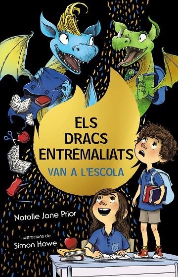 Els dracs entremaliats, 2. Els dracs entremaliats van a l'escola | 9788413490892 | Prior, Natalie Jane | Llibres.cat | Llibreria online en català | La Impossible Llibreters Barcelona