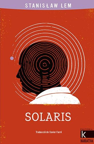 Solaris | 9788418558382 | Lem, Stanislaw | Llibres.cat | Llibreria online en català | La Impossible Llibreters Barcelona