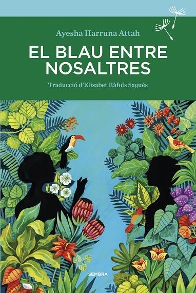 El blau entre nosaltres | 9788416698738 | Attah, Ayesha Harruna | Llibres.cat | Llibreria online en català | La Impossible Llibreters Barcelona