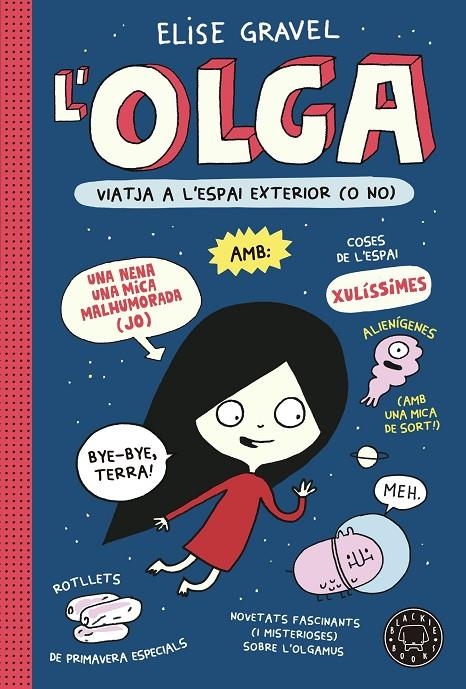 Olga viatja a l'espai exterior (o no) | 9788418733970 | Gravel, Elise | Llibres.cat | Llibreria online en català | La Impossible Llibreters Barcelona