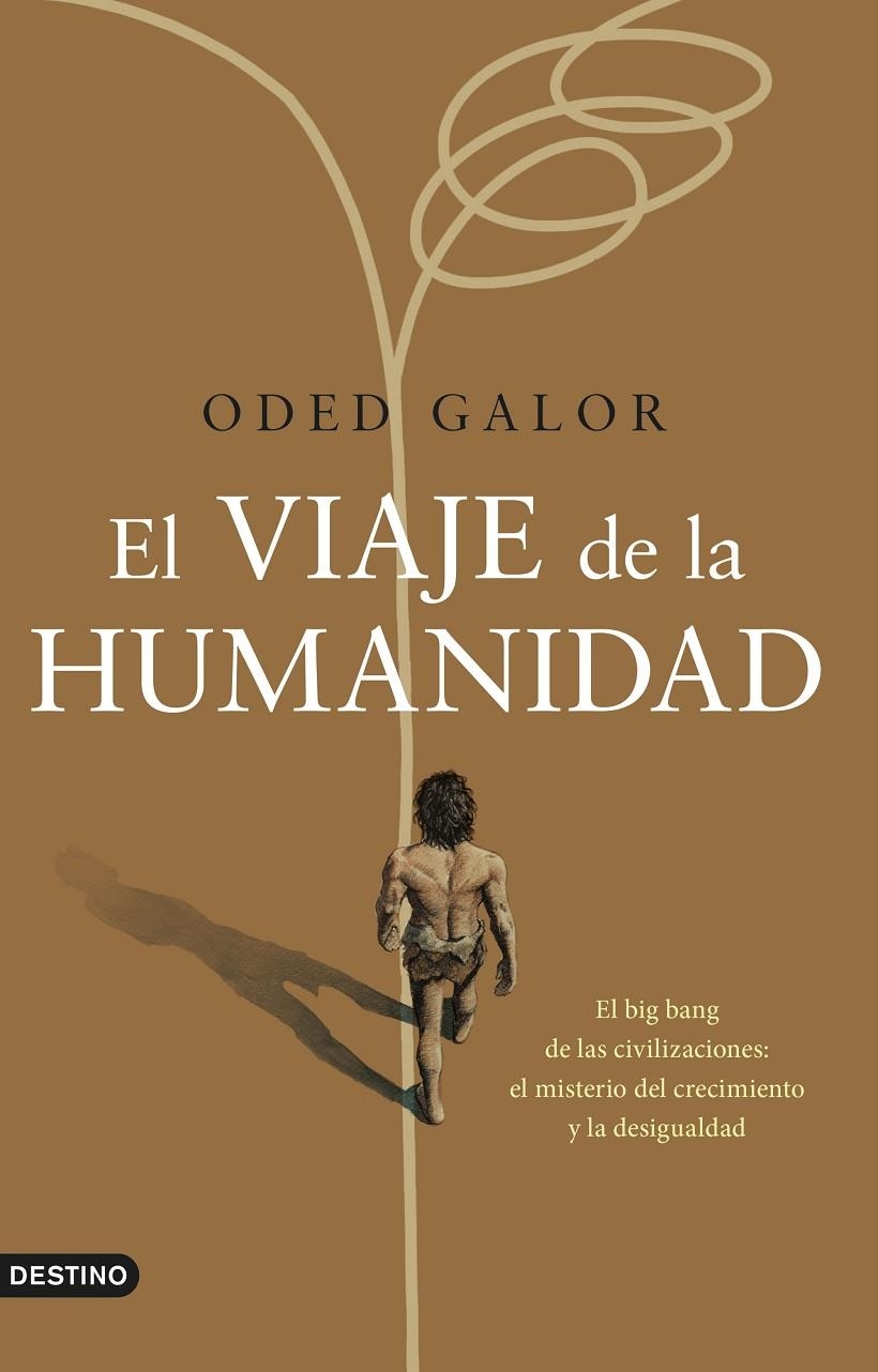 El viaje de la humanidad | 9788423361069 | Galor, Oded | Llibres.cat | Llibreria online en català | La Impossible Llibreters Barcelona