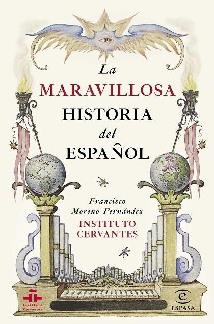 La maravillosa historia del español | 9788467044270 | Instituto Cervantes/Moreno Fernández, Francisco | Llibres.cat | Llibreria online en català | La Impossible Llibreters Barcelona