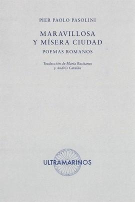 Maravillosa y mísera ciudad | 9788412260267 | Pasolini, Pier Paolo | Llibres.cat | Llibreria online en català | La Impossible Llibreters Barcelona